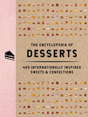 cover image of The Encyclopedia of Desserts